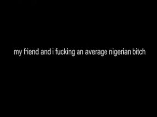 Fucking an average africa/nigeria harlot