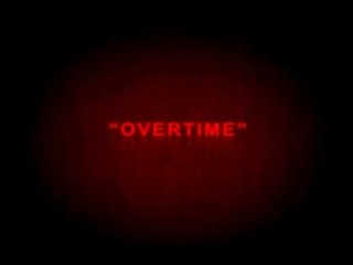 Overtime. sīkstulis šūdas